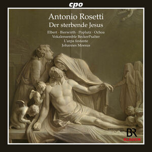 Rosetti: Der sterbende Jesus , L'Arpa Festante