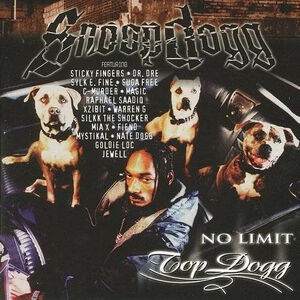 No Limit Top Dogg , Snoop Dogg
