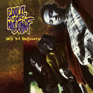 93 'Til Infinity , Souls of Mischief