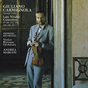 Six Vivaldi Concertos , Giuliano Carmignola