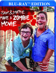 Sam And Mattie Make A Zombie Movie