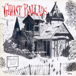 Ghost Ballads , Dean Gitter