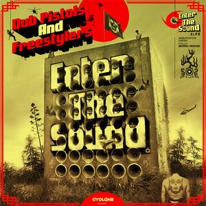 Enter the Sound , Dub Pistols & Freestylers