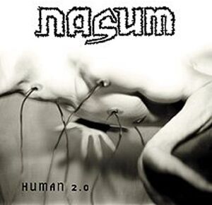 Human 2.0 [Explicit Content] , Nasum