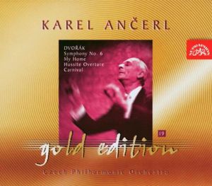 Ancerl Gold Edition 19: Symphony 6 & Overtures , Karel Ancerl