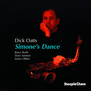 Simone's Dance , Dick Oatts