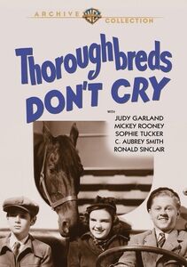 Thoroughbreds Don't Cry , Judy Garland