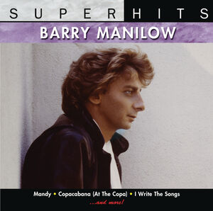 Super Hits , Barry Manilow