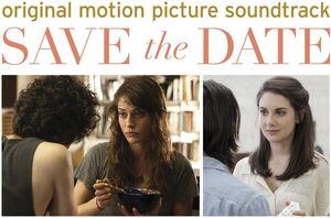 Save the Date (Original Soundtrack) , Various Artists