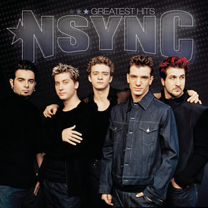 Greatest Hits , *NSYNC