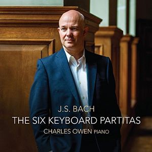 Johann Sebastian Bach: The Six Keyboard Partitas , Charles Owen