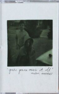 You're Gonna Miss It All , Modern Baseball