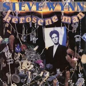 Kerosene Man , Steve Wynn