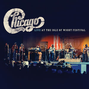 Live At The Isle Of Wight Festival , Chicago