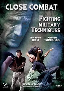 Close Combat: Fighting Military Techniques