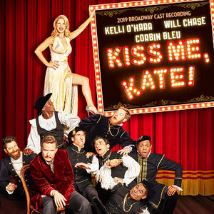 Kiss Me Kate (2019 Broadway Cast Recording)