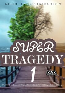 Super Tragedy 1