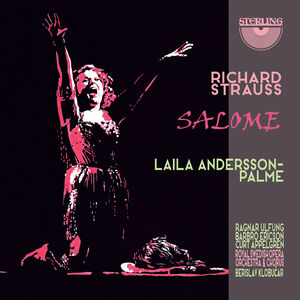 Salome , Andersson-Palme Royal Swedish Opera Orchestra Klobucar
