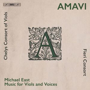 Amavi , Fieri Consort Chelys Consort Of Viols