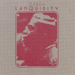 Lanquidity , Sun Ra