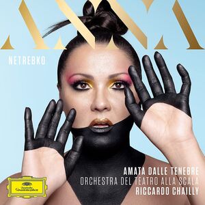 Amata dalle tenebre , Anna Netrebko