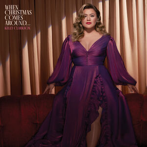When Christmas Comes Around , Kelly Clarkson