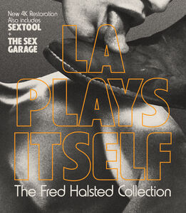 La Plays Itself: Fred Halsted Collection 