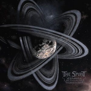 Of Clarity And Galactic Structures , Spirit