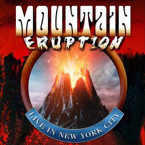 Eruption Live In Nyc , Mountain