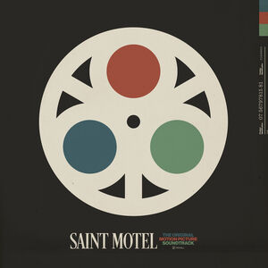 The Original Motion Picture Soundtrack , Saint Motel