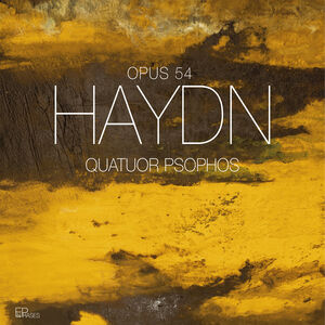 Opus 54 , Psophos Quartet