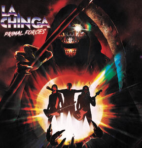Primal Forces , La Chinga