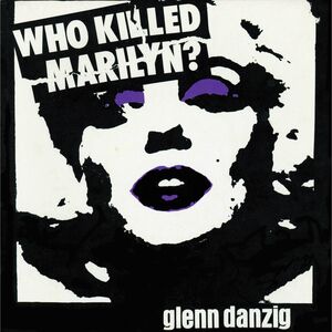 Who Killed Marilyn? - WHITE/ PURPLE/ BLACK SPLATTER