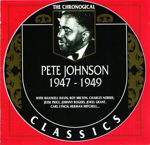Chronological Pete Johnson 1947-1949 , Pete Johnson
