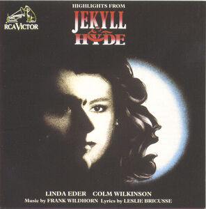 Jekyll & Hyde Highlights / O.C.R. , Frank Wildhorn