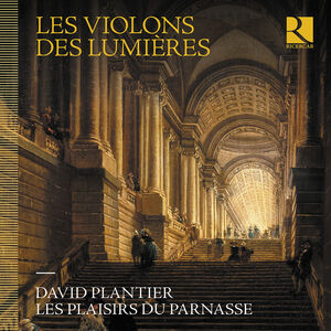 Les Violons des Lumieres , David Plantier