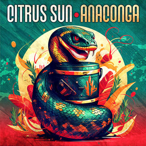 Anaconga , Citrus Sun