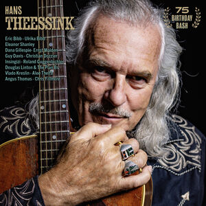 75 Birthday Bash , Hans Theessink