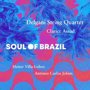 Soul of Brazil , Clarice Assad