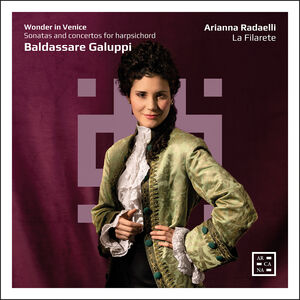 Wonder in Venice - Galuppi: Sonatas & Concertos for Harpsichord , Piercarlo Sacco