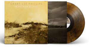 In The Hour Of Dust , Grant-Lee Phillips