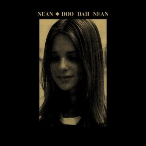 Doo Dah Nean , Nean