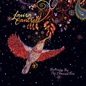 Humming by the Flowered Vine - 20th Anniversary Edition , Laura Cantrell