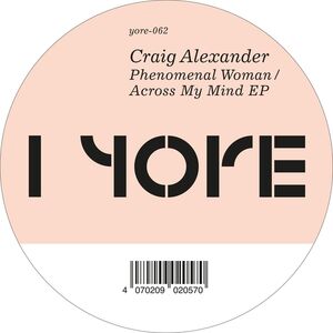 Phenomenal Woman / Across My Mind , Craig Alexander