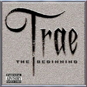 The Beginning [Explicit Content] , Trae