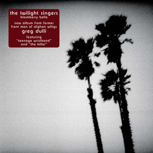 Blackberry Belle , The Twilight Singers