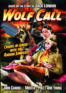 Wolf Call , John Carroll