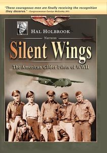 Silent Wings: American Glider Pilots of WWII