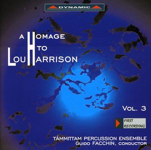 Homage to Lou Harrison-Vol. 3 , T mmittam Percussion Ensemble