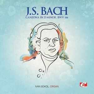 Canzona in D Minor , J.S. Bach